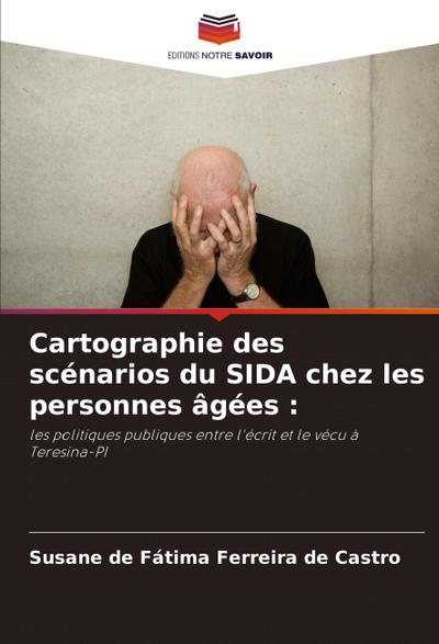Cartographie des scénarios du SIDA chez les personnes âgées :
