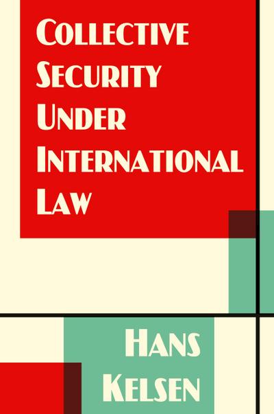 Collective Security Under International Law