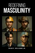 Redefining Masculinity