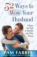 52 Ways to Wow Your Husband