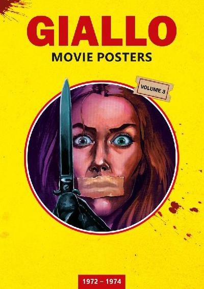 GIALLO MOVIE POSTERS Volume 3: 1972 - 1974