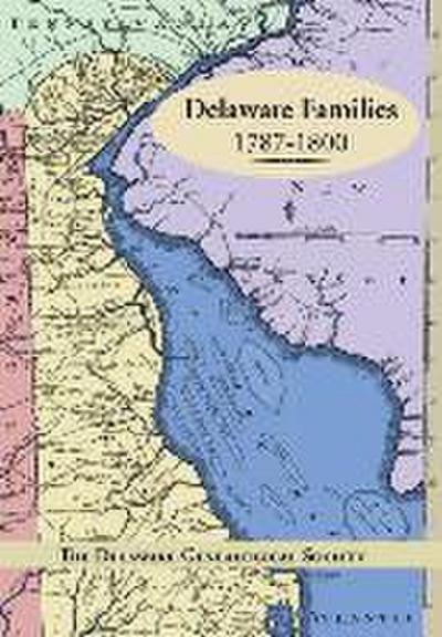 Delaware Families 1787-1800