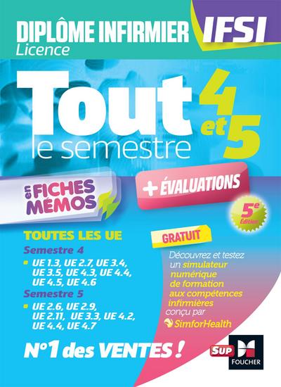 Tout le semestre 4 & 5 en fiches memos - DEI IFSI - 5e édition - Révision et entraînement