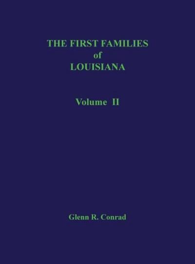 The First Families of Louisiana, Volume II