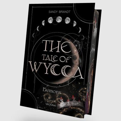 THE TALE OF WYCCA: Demons (WYCCA-Reihe 1)