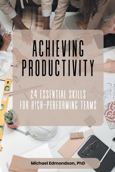 Achieving Productivity
