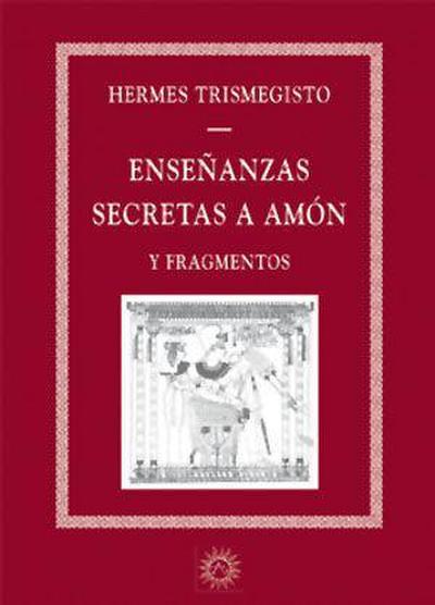Estobeo . . . [et al.: Enseñanzas secretas a Amón y fragment