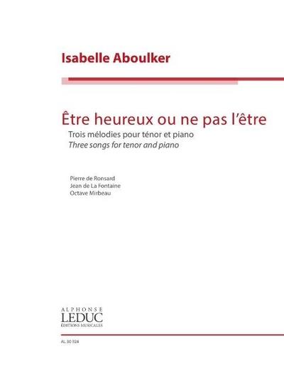 Aboulker, I: Etre Heureux Ou Ne Pas l’Etre
