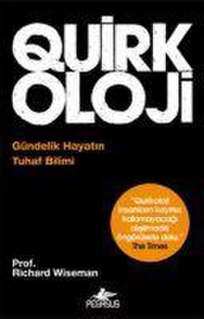 Quirkoloji - Gündelik Hayatin Tuhaf Bilimi