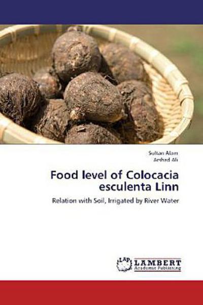 Food level of Colocacia esculenta Linn