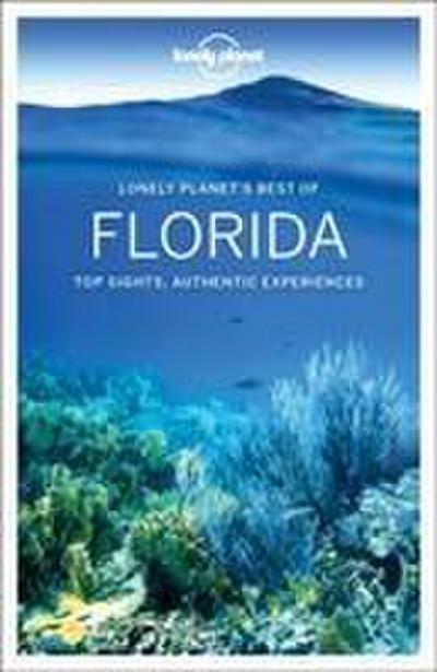 Lonely Planet: Lonely Planet Best of Florida