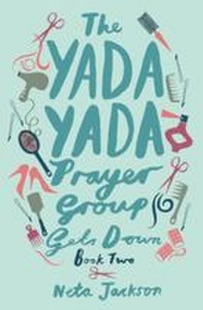 The Yada Yada Prayer Group Gets Down
