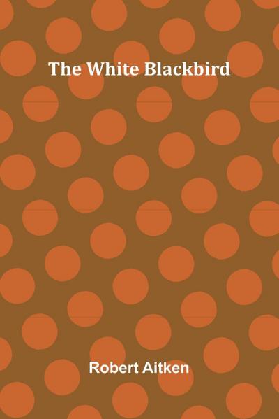 The White Blackbird