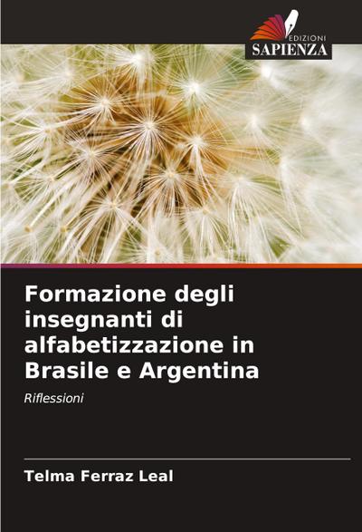 Formazione degli insegnanti di alfabetizzazione in Brasile e Argentina