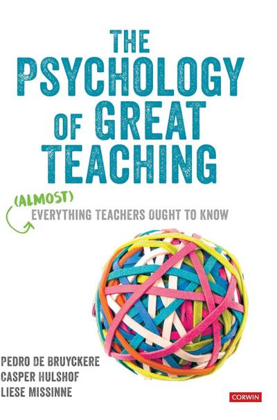 The Psychology of Great Teaching