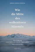 Wie die Mitte des wolkenlosen Himmels...