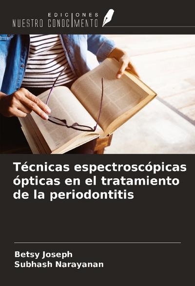 Técnicas espectroscópicas ópticas en el tratamiento de la periodontitis