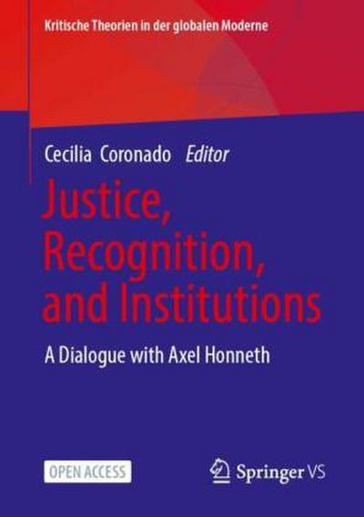 Justice, Recognition, and Institutions