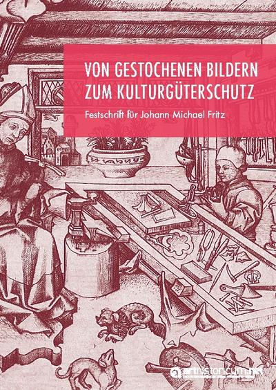 Von gestochenen Bildern zum Kulturgüterschutz