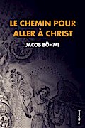 Le chemin pour aller à Christ : Compris en neuf petits traités réduits ici à huit.
