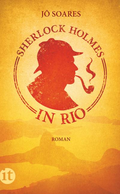 Sherlock Holmes in Rio: Roman (insel taschenbuch)