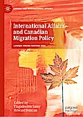 International Affairs and Canadian Migration Policy