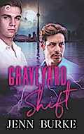 Graveyard Shift