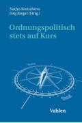 Ordnungspolitisch stets auf Kurs