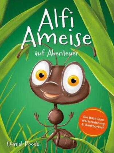 Alfi Ameise auf Abenteuer