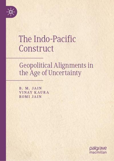 The Indo-Pacific Construct