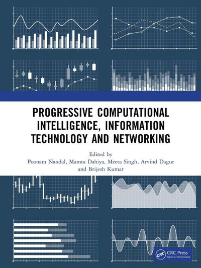 Progressive Computational Intelligence, Information Technology and Networking