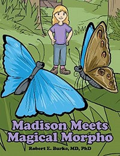 Madison Meets Magical Morpho