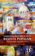 Narrativa histórica en la revista Popayán