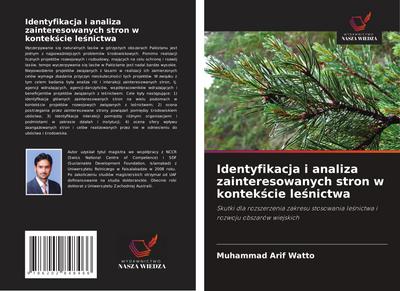 Identyfikacja i analiza zainteresowanych stron w kontek¿cie le¿nictwa