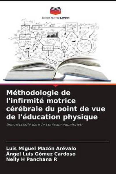 Méthodologie de l’infirmité motrice cérébrale du point de vue de l’éducation physique