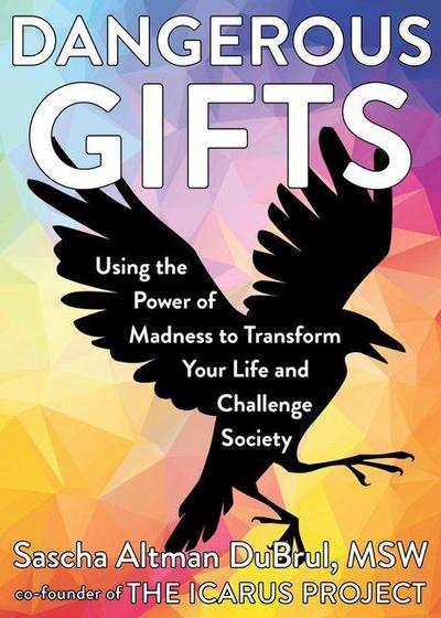Dangerous Gifts