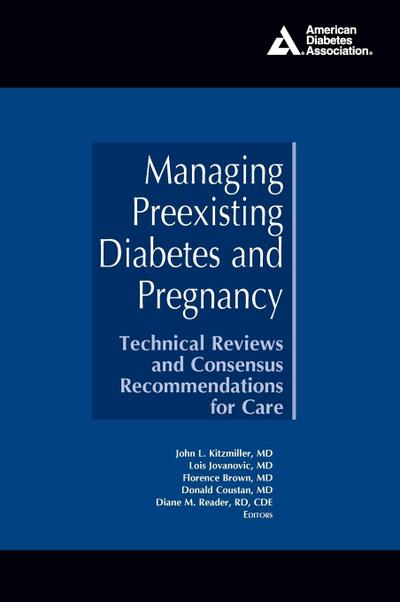 Managing Preexisting Diabetes and Pregnancy