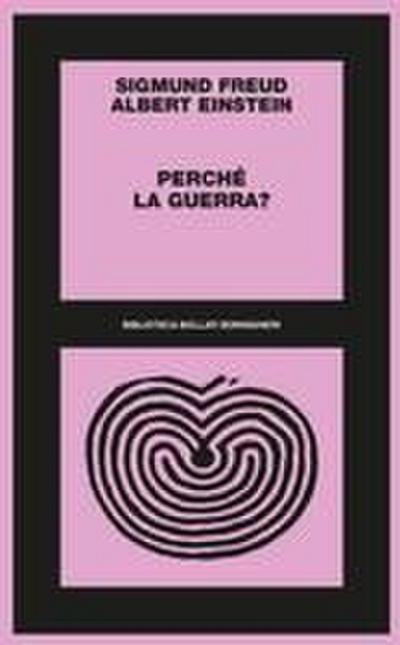 Perché la guerra?