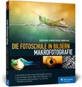 Die Fotoschule in Bildern - Makrofotografie