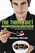 The Thrive Diet, 10th Anniversary Edition
