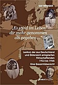 'Es wird im Leben dir mehr genommen als gegeben ?' Lexikon der aus Deutschland und Österreich emigrierten Filmschaffenden 1933 bis 1945: Eine Gesamtübersicht