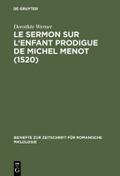 Le sermon sur l’Enfant prodigue de Michel Menot (1520)