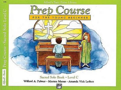 Alfred’s Basic Piano Prep Course Sacred Solo Book, Bk C