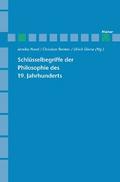 Schlüsselbegriffe der Philosophie des 19. Jahrhunderts
