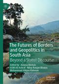 The Futures of Borders and Geopolitics in South Asia