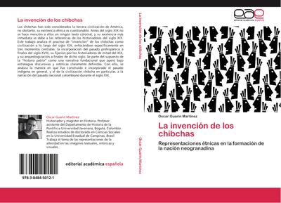 La invención de los chibchas