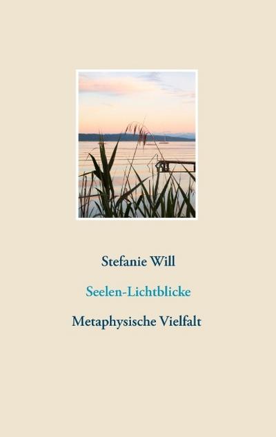 Seelen-Lichtblicke