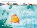 Plastian, der kleine Fisch