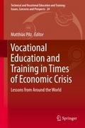 Vocational Education and Training in Times of Econ