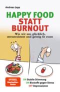 Happy Food statt Burnout
